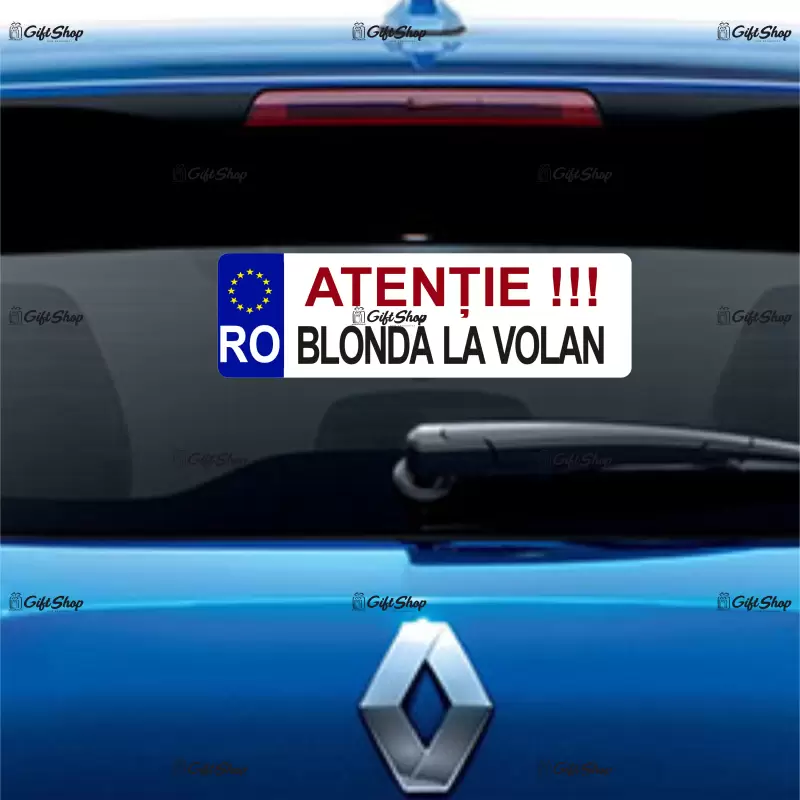 Atentie blonda la volan, indicator masina, dimensiune 200x60 mm